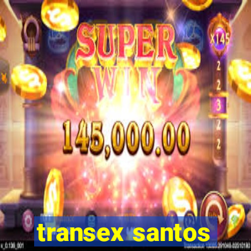 transex santos